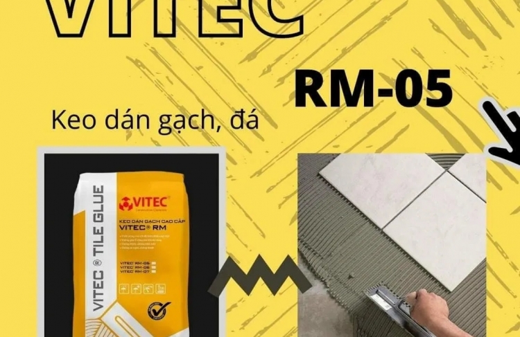 Keo dán gạch Vitec RM 05 - Giải pháp hoàn hảo cho xây dựng VITEC